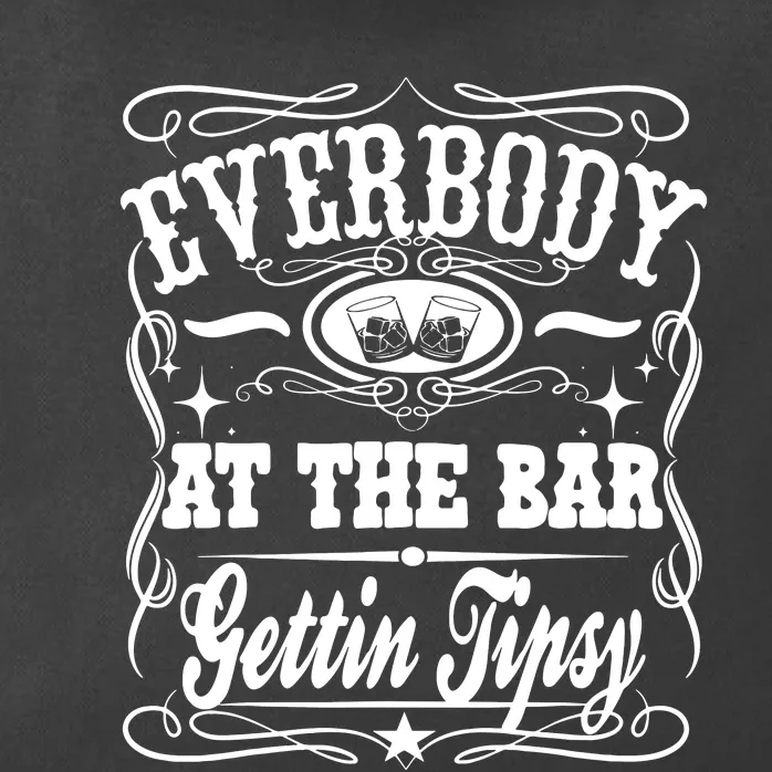 Everybody At The Bar Gettin Tipsy Whiskey Zip Tote Bag