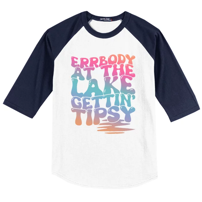 Errbody At The Lake Gettin Tipsy Summer Life Baseball Sleeve Shirt