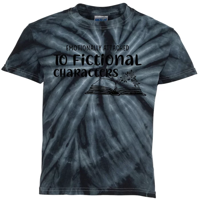 Emotionally Attached To Fictional Characters Book Lover Kids Tie-Dye T-Shirt