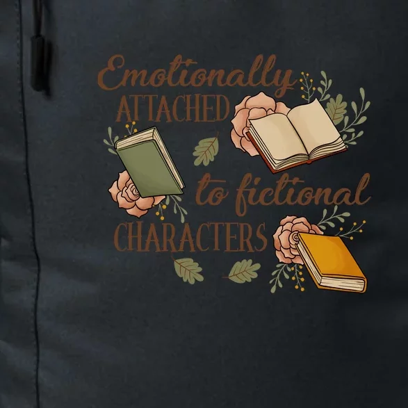 Emotionally Attached To Fictional Character Gift For Reading Books Daily Commute Backpack