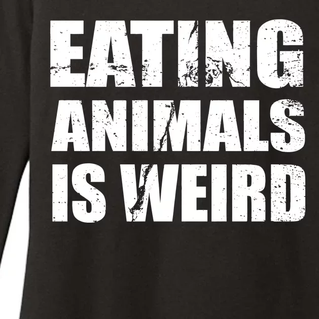 Eating Animals Is Weird Womens CVC Long Sleeve Shirt