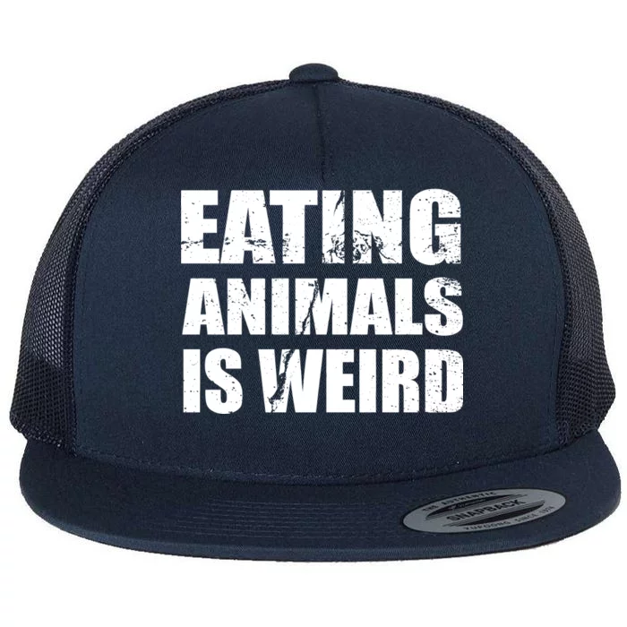 Eating Animals Is Weird Flat Bill Trucker Hat