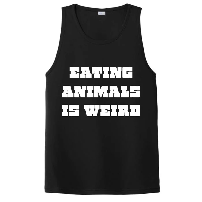 Eating Animals Is Weird Vegan Vegetarian Funny Parody Performance Tank