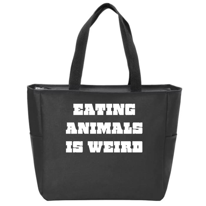 Eating Animals Is Weird Vegan Vegetarian Funny Parody Zip Tote Bag