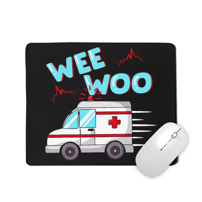 Ems Ambulance Wee Woo Paramedic Emt Gift Boo Boo Bus Mousepad