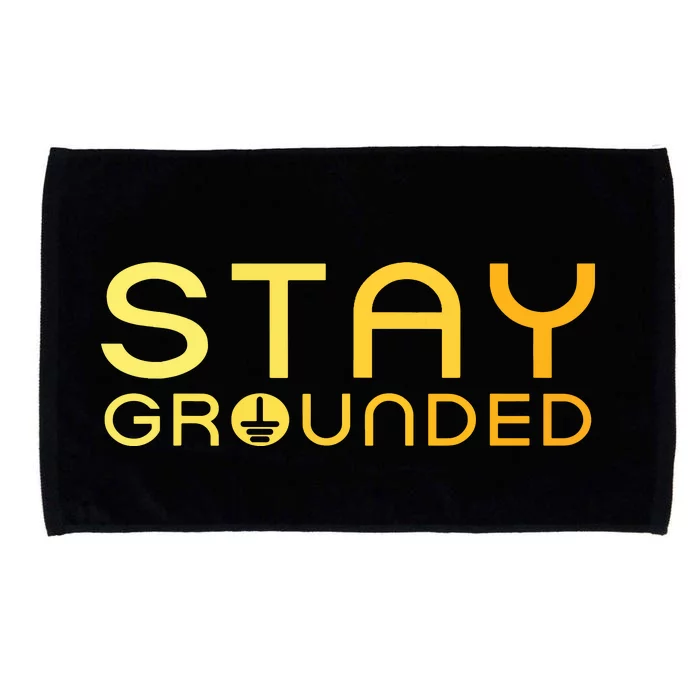 Electrician Art Women Electrical Engineer Stay Grounded Microfiber Hand Towel