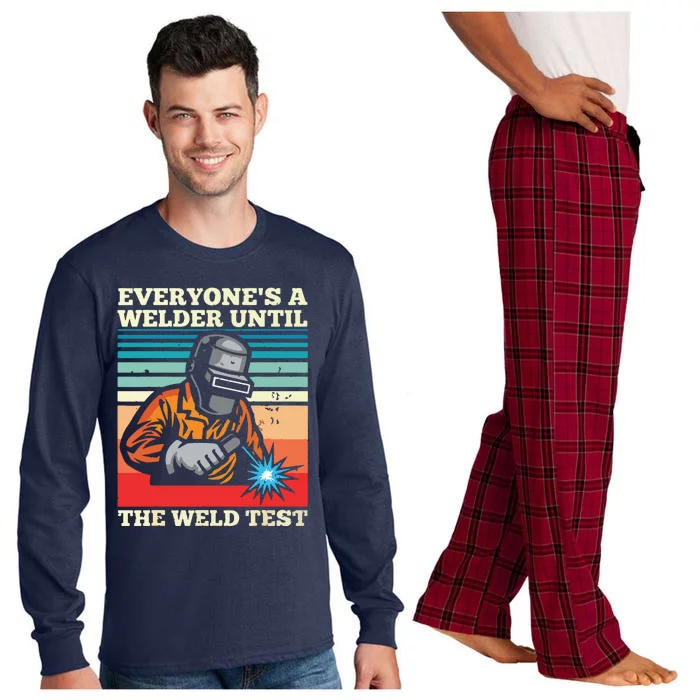 Everyone's A Welder Until The Weld Test Distressed Long Sleeve Pajama Set