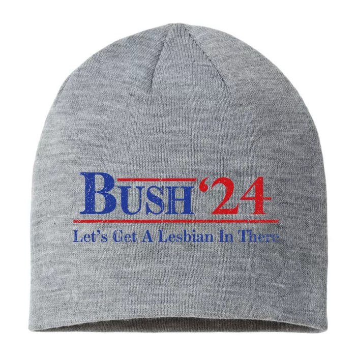 Edit Bush ’24 Let’S Get A Lesbian In There Politic 8 1/2in Sustainable Knit Beanie