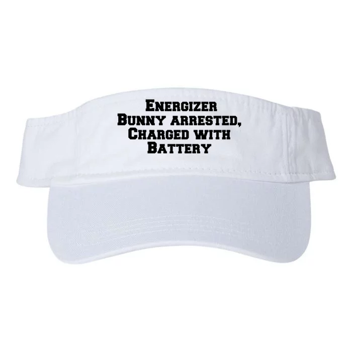 Energizer Bunny Arrested Charged With Battery Humor Funny Valucap Bio-Washed Visor