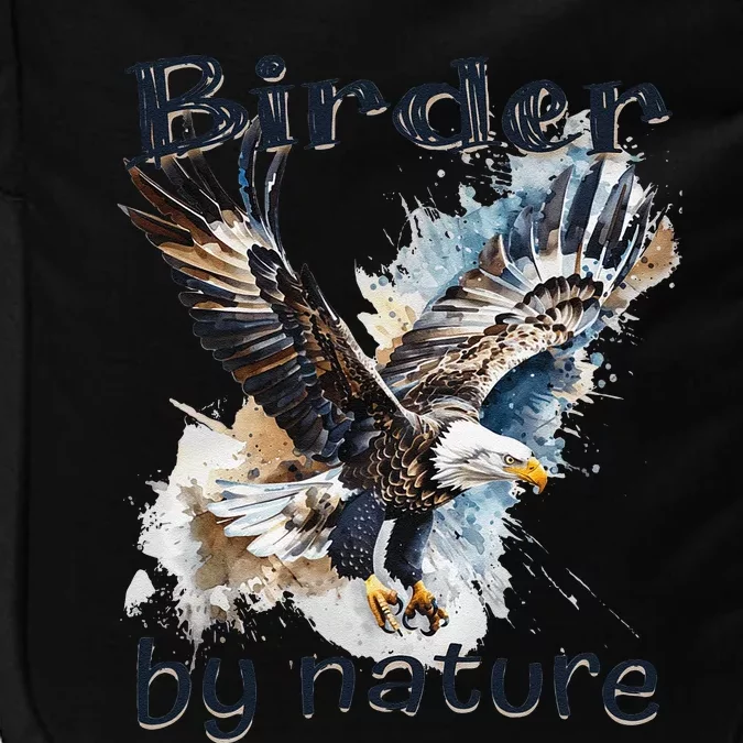 Eagle Birding By Nature Birding Bird Watching Bird Lover Impact Tech Backpack