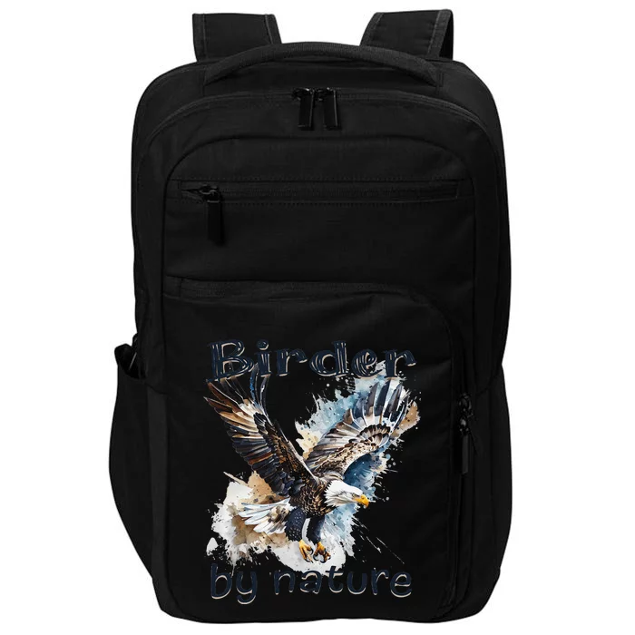 Eagle Birding By Nature Birding Bird Watching Bird Lover Impact Tech Backpack