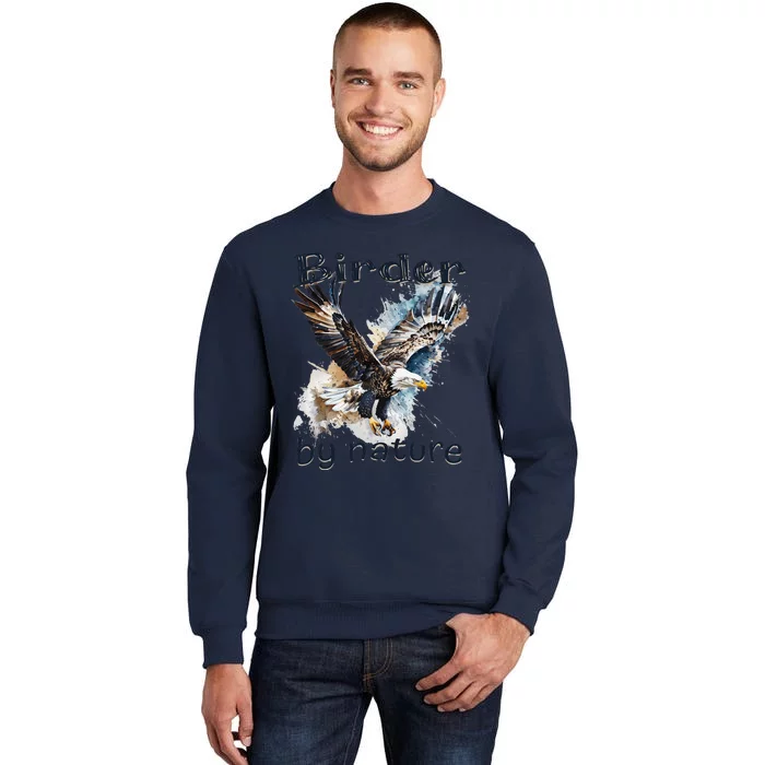 Eagle Birding By Nature Birding Bird Watching Bird Lover Sweatshirt