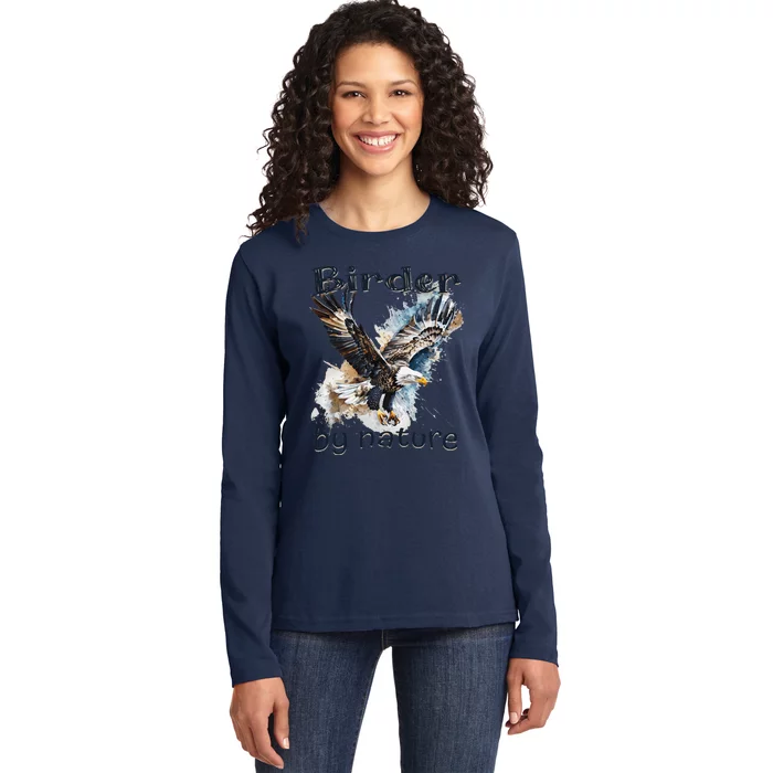 Eagle Birding By Nature Birding Bird Watching Bird Lover Ladies Long Sleeve Shirt