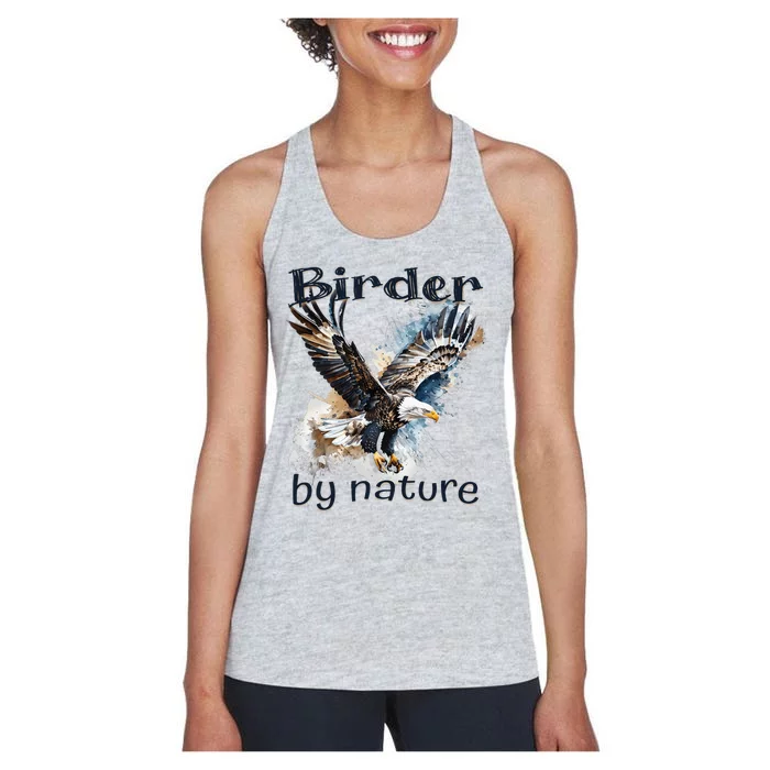 Eagle Birding By Nature Birding Bird Watching Women's Racerback Tank