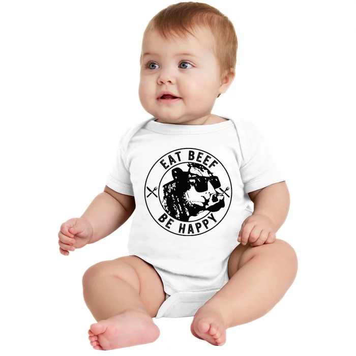 Eat Beef Be Happy Funny Heifer Cow Farmer Baby Bodysuit