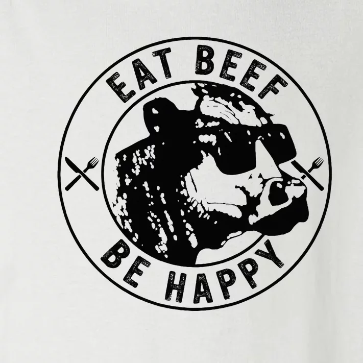 Eat Beef Be Happy Funny Heifer Cow Farmer Toddler Long Sleeve Shirt