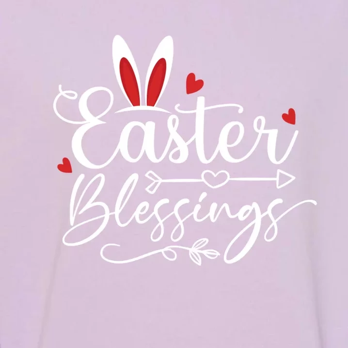 Easter Blessings Bunny Ears Resurrection Day Sunday Hearts Gift Garment-Dyed Sweatshirt