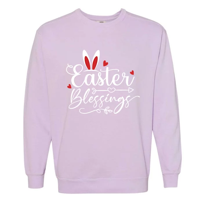 Easter Blessings Bunny Ears Resurrection Day Sunday Hearts Gift Garment-Dyed Sweatshirt