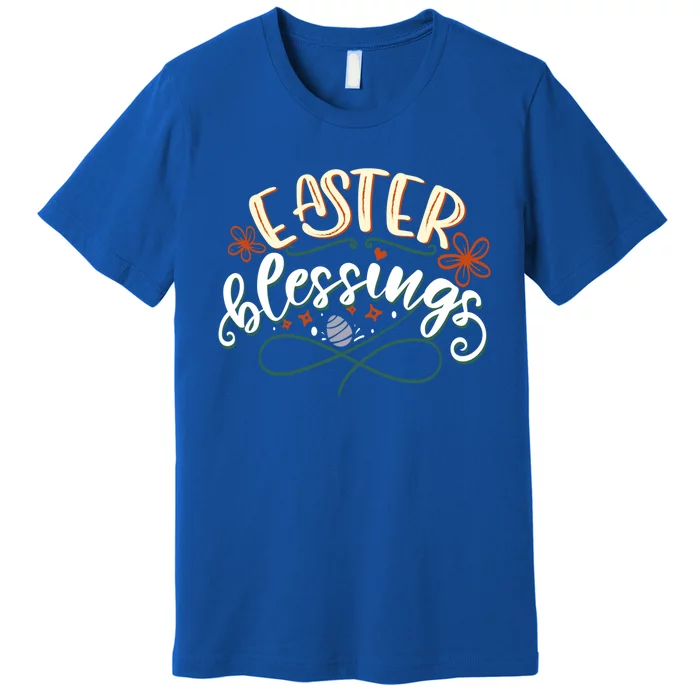 Easter Blessings Bunny Resurrection Day Sunday Egg Gift Premium T-Shirt