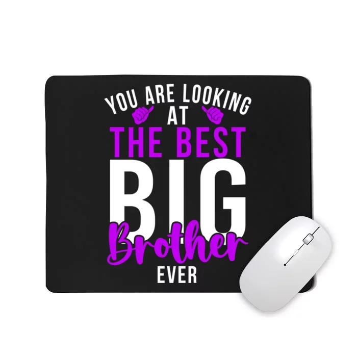 Ever Big Brother You Are Looking At The Best Big Brother Mousepad