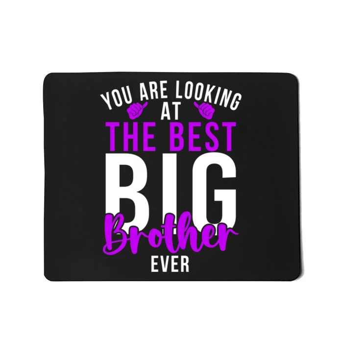 Ever Big Brother You Are Looking At The Best Big Brother Mousepad