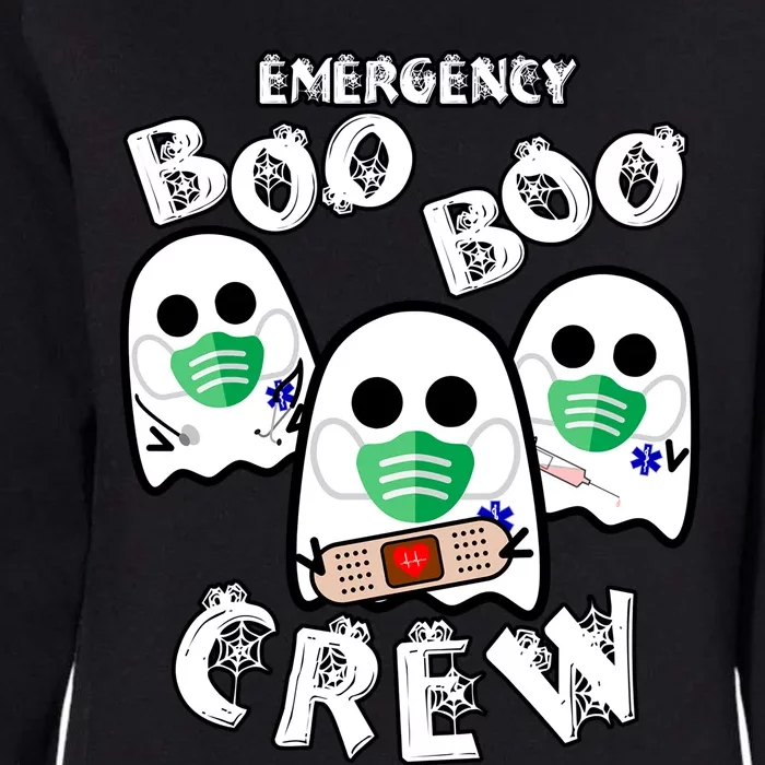 Emergency Boo Boo Crew Gift Funny Nurse Halloween Er Ed Ward Gift Womens California Wash Sweatshirt