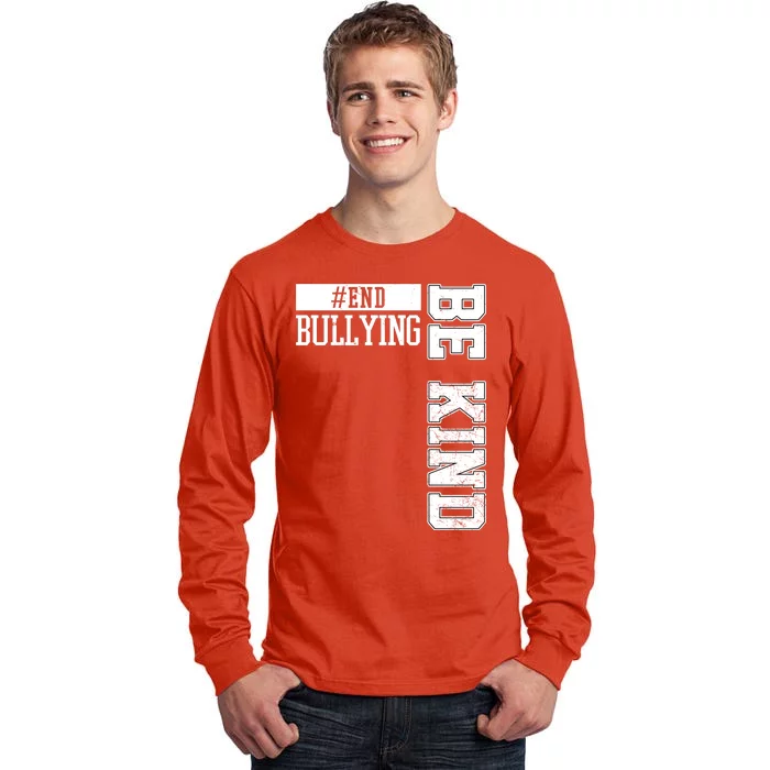 End Bullying Be Kind Awareness Tall Long Sleeve T-Shirt