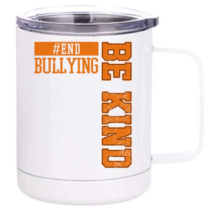 End Bullying Be Kind Awareness Front & Back 12oz Stainless Steel Tumbler Cup