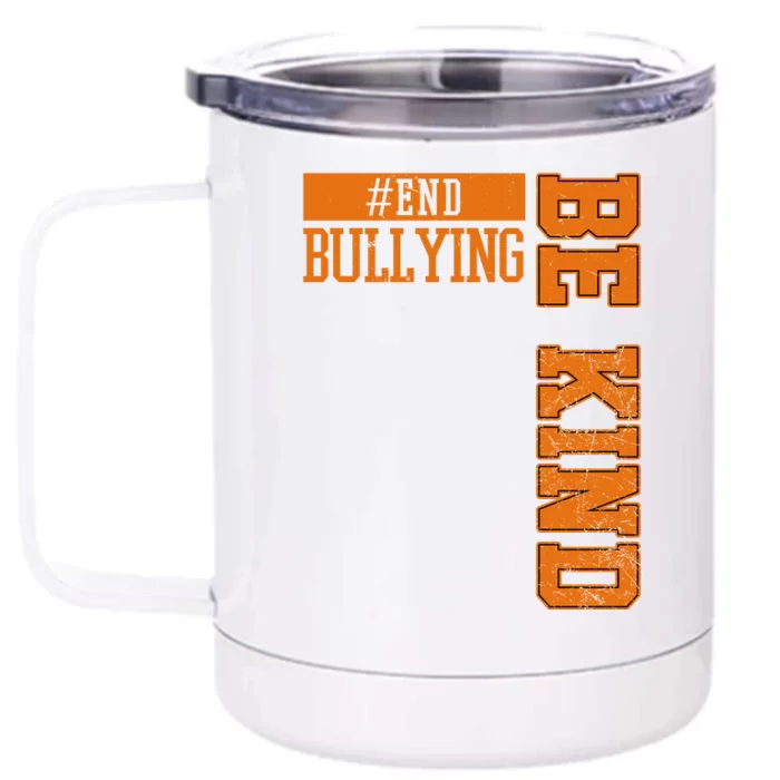 End Bullying Be Kind Awareness Front & Back 12oz Stainless Steel Tumbler Cup