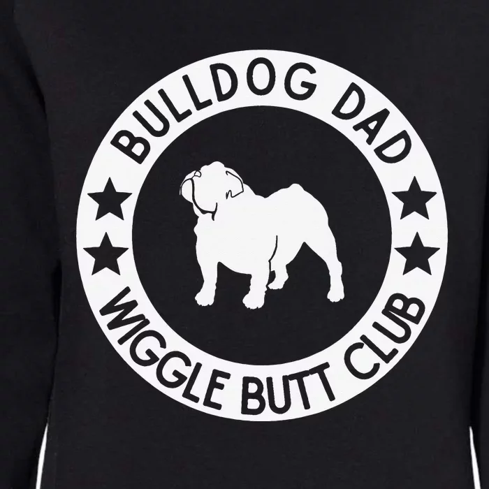 English Bulldog Dad Wiggle Butt Club Father's Day Womens California Wash Sweatshirt