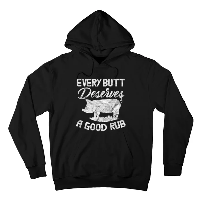 Every Butt Deserves A Good Rub Funny BBQ Hoodie