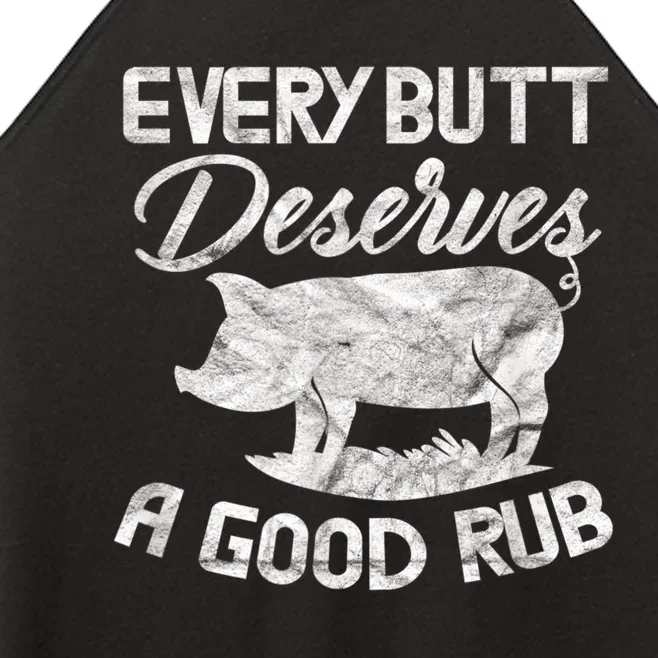 Every Butt Deserves A Good Rub Funny BBQ Women’s Perfect Tri Rocker Tank