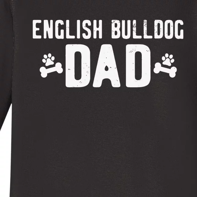 English Bulldog Dad - Funny English Bulldog Lover Outfit Baby Long Sleeve Bodysuit