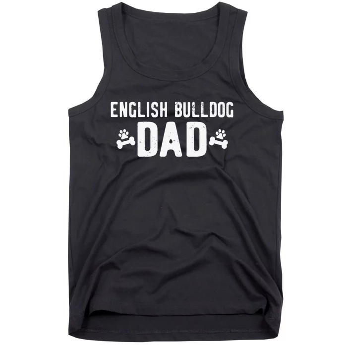 English Bulldog Dad - Funny English Bulldog Lover Outfit Tank Top