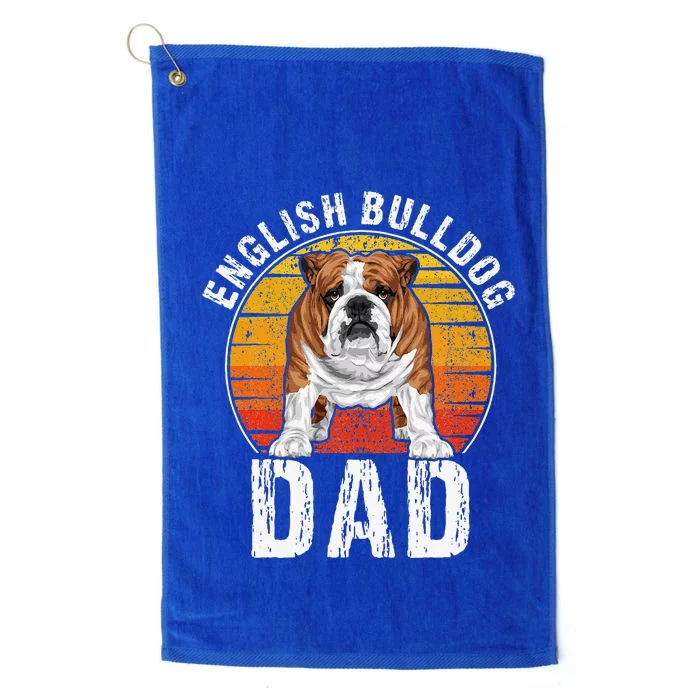 English Bulldog Dad Puppy Owner Retro Dogs Lovers Platinum Collection Golf Towel