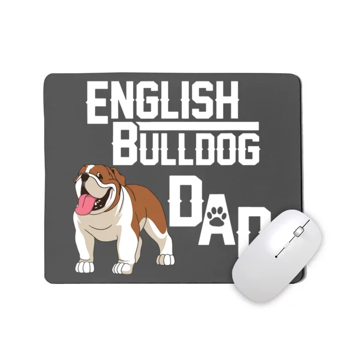 English Bulldog Dad Gift Fathers Day Mousepad