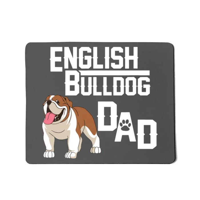 English Bulldog Dad Gift Fathers Day Mousepad