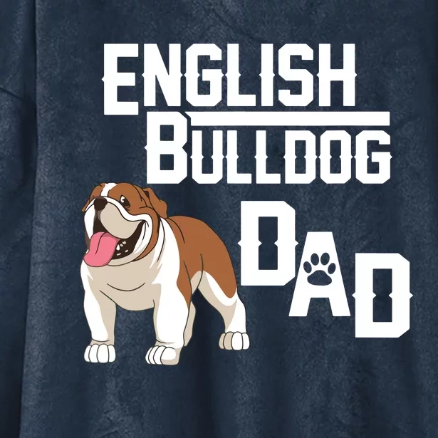 English Bulldog Dad Gift Fathers Day Hooded Wearable Blanket