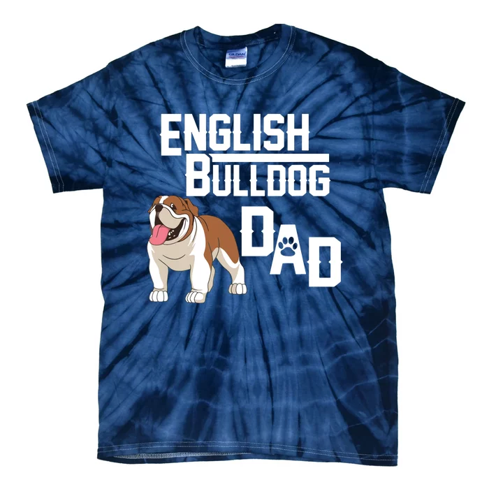 English Bulldog Dad Gift Fathers Day Tie-Dye T-Shirt