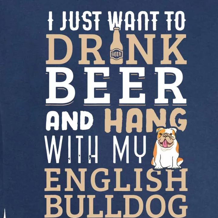 English Bulldog Dad T Funny British Dog Lover Beer Garment-Dyed Sweatshirt