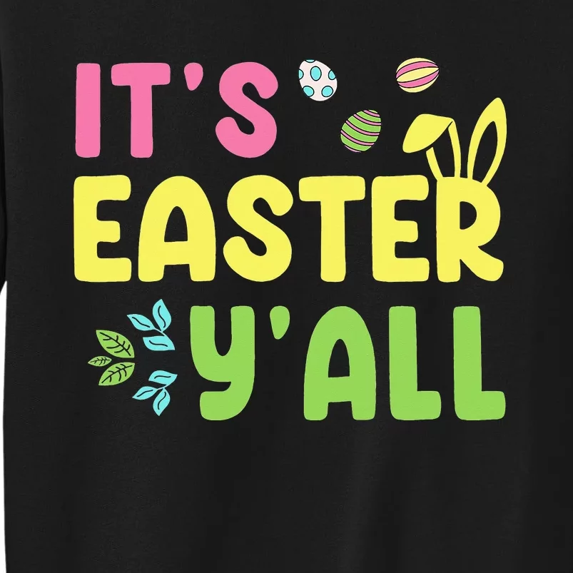 Easter Bunny Easter Eggs happy easter day Tall Sweatshirt