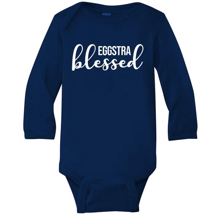 Eggstra Blessed Easter Holiday Baby Long Sleeve Bodysuit