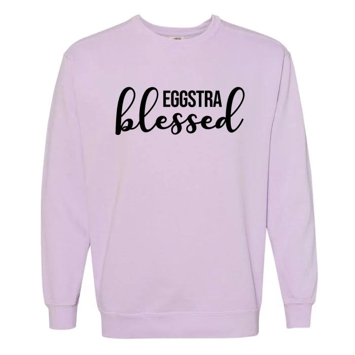 Eggstra Blessed Easter Holiday Garment-Dyed Sweatshirt