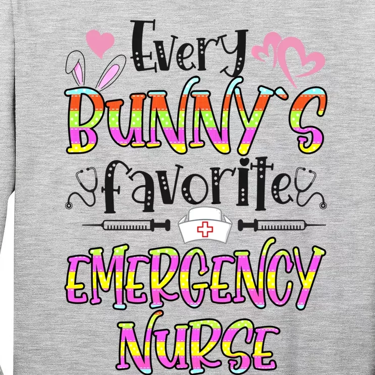 Emergency Bunnys Favorite Nurse Easter Day Funny Gift Tall Long Sleeve T-Shirt