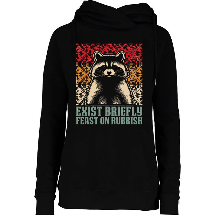 Exist Briefly Feast On Rubbish Raccoon Womens Funnel Neck Pullover Hood