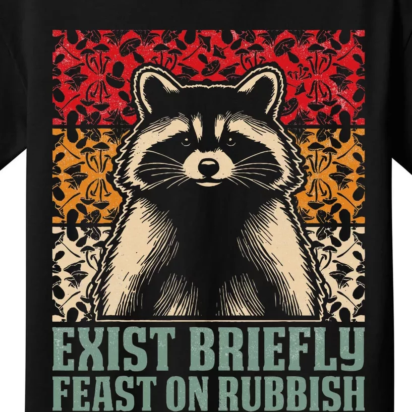 Exist Briefly Feast On Rubbish Raccoon Kids T-Shirt