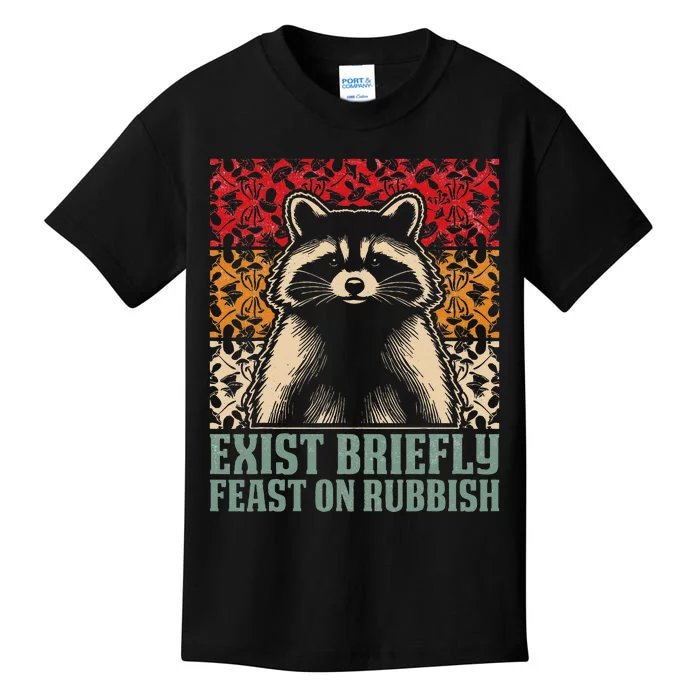 Exist Briefly Feast On Rubbish Raccoon Kids T-Shirt