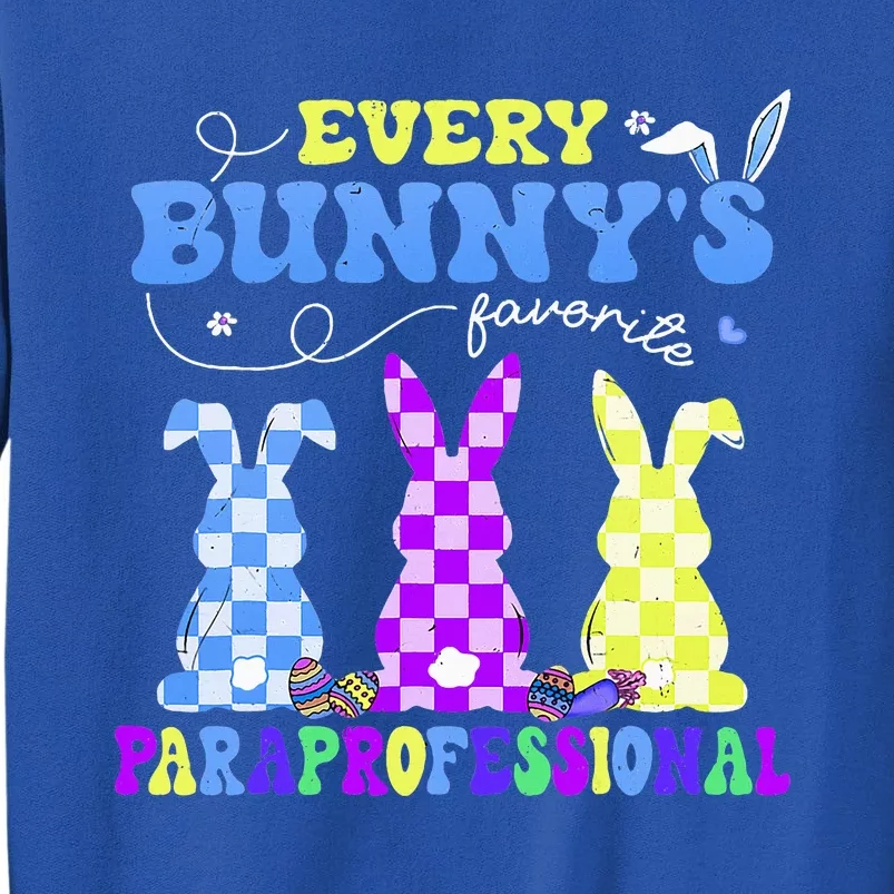 Every BunnyS Favorite Paraprofessional Groovy Easter Rabbit Tall Sweatshirt