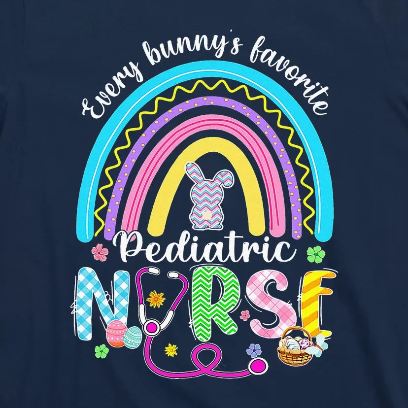 Every Bunny's Favorite Pediatric Nurse Easter Day T-Shirt