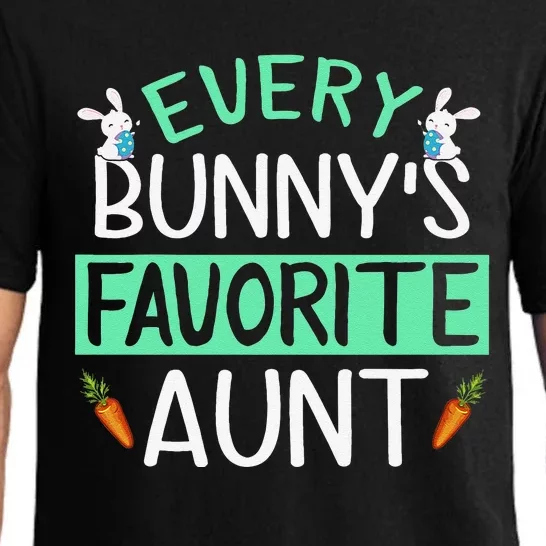 Every Bunny's Favorite Aunt Happy Easter Sunday Aunt Gift Pajama Set